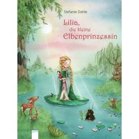 ARENA 978-3-401-09604-9 Lilia, die kleine Elbenprinzessin ARENA 978-3-401-09604-9 Lilia, die kleine Elbenprinzessin von Arena