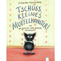 ARENA 978-3-401-09606-3 Tschüss, kleines Muffelmonster! von Arena