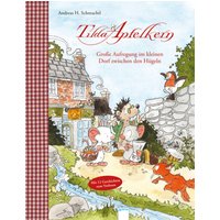 ARENA 978-3-401-70630-6 Tilda Apfelkern. Große Aufregung im kleinen Dorf zwischen den Hügeln ARENA 978-3-401-70630-6 Tilda Apfelkern. Große Aufregung im kleinen Dorf zwischen den Hügeln von Arena