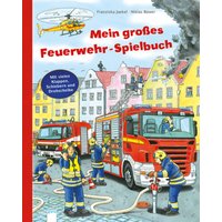 ARENA 978-3-401-70989-5 Mein großes Feuerwehr-Spielbuch ARENA 978-3-401-70989-5 Mein großes Feuerwehr-Spielbuch von Arena