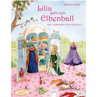 ARENA 978-3-401-71044-0 Lilia, die kleine Elbenprinzessin. Lilia geht zum Elbenball von Arena