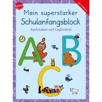 ARENA 978-3-401-72189-7 Mein superstarker Schulanfangsblock. Buchstaben und Logikrätsel ARENA 978-3-401-72189-7 Mein superstarker Schulanfangsblock. Buchstaben und Logikrätsel von Arena