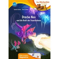 ARENA 9783401716695 Grimm, Drache Neo und die Kraft der Feuerbohnen ARENA 9783401716695 Grimm, Drache Neo und die Kraft der Feuerbohnen von Arena