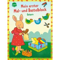 ARENA 9783401719207 Mein erster Mal- und Bastelblock. Bunte Ostern von Arena