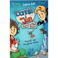 ARENA VERLAG 3-401-60675-1 Zett, Donnie & Jan. Ziemlich beste Brüder. Angriff der Gangster-Kühe von Arena