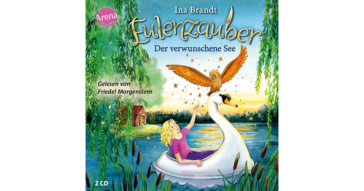 CD Eulenzauber 15: Der verwunschene See, 2 Audio-CDs Hörbuch von Arena