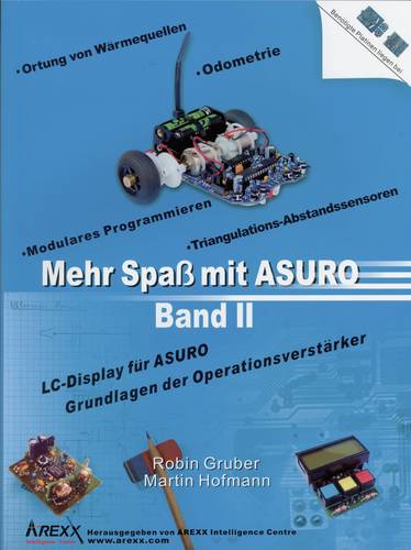 Arexx Buch Mehr Spaß mit ASURO, Band 2 Passend für Typ (Roboter Bausatz): ASURO von Arexx