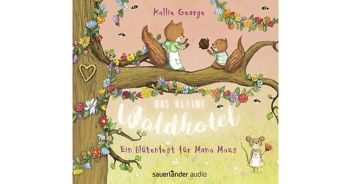 Das kleine Waldhotel: Ein Blütenfest Mona Maus, 2 Audio-CDs Hörbuch  Kinder von Argon Verlag