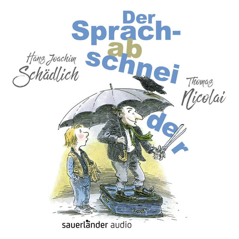 Der Sprachabschneider,1 Audio-CD von Argon Verlag