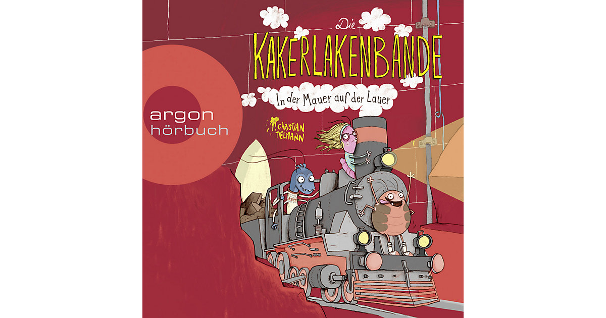 Die Kakerlakenbande: In der Mauer auf der Lauer, 1 Audio-CD Hörbuch Die Kakerlakenbande: In der Mauer auf der Lauer, 1 Audio-CD Hörbuch von Argon Verlag