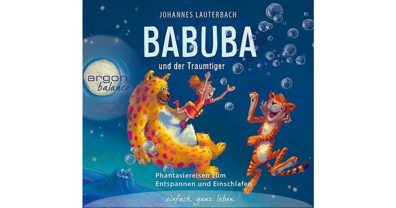 Hörbuch Babuba und der Traumtiger - Phantasiereisen und der Traumtiger, Audio-CD Hörbuch von Sauerländer Verlag