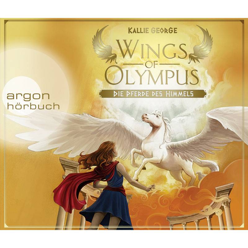 Sauerländer audio - Wings of Olympus - Die Pferde des Himmels,4 Audio-CDs von Argon Verlag