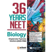 36 Years' Chapterwise Topicwise Solutions NEET Biology 1988-2023 von Arihant Publication India Limited