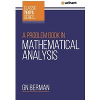 A Problem Book In Mathematical Analysis von Arihant Publication India Limited