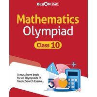 Bloom CAP Mathematics Olympiad Class 10 von Arihant Publication India Limited
