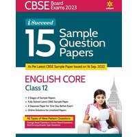 CBSE Board Exams 2023 I-Succeed 15 Sample Question Papers ENGLISH CORE Class 12th von Arihant Publication India Limited