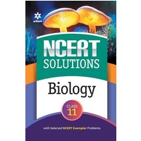 NCERT Solutions - Biology for Class 11th von Arihant Publication India Limited
