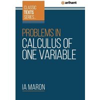 Problems In Calculus of One Variable von Arihant Publication India Limited