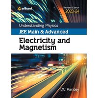 Understanding Physics JEE Main and Advanced Electricity and Magnetism 2023-24 von Arihant Publication India Limited