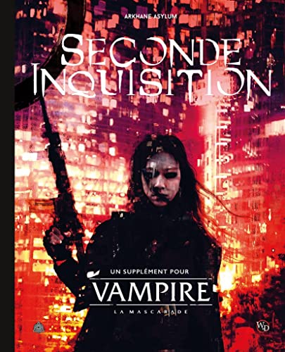 Arkhane Asylum Vampire La Mascarade – Die zweite Inquisition – Rollenspiel – Gesellschaftsspiel – französische Version von Arkhane Asylum