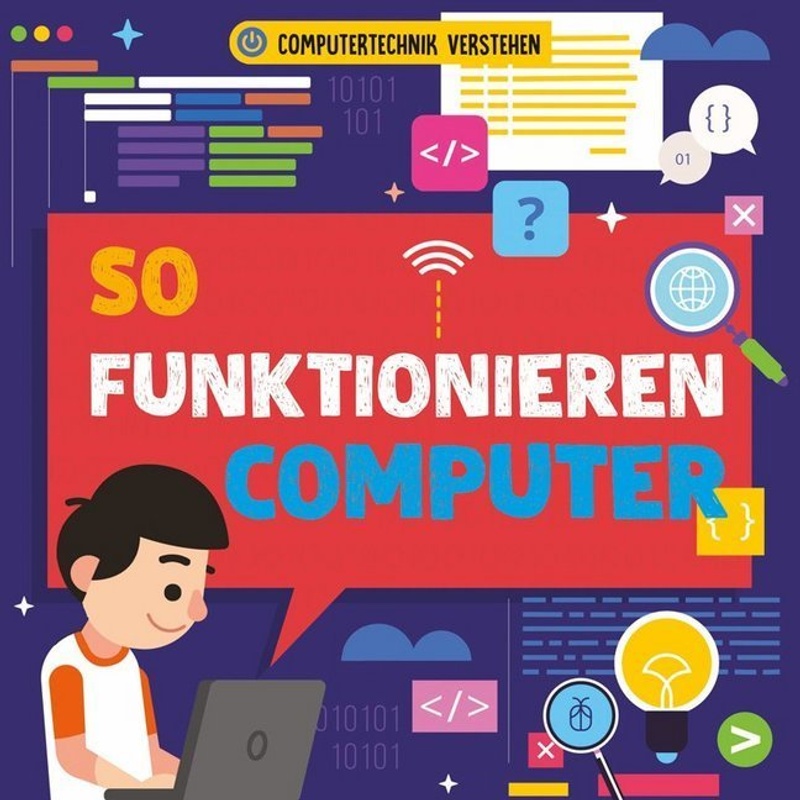 So funktionieren Computer, m. 1 Buch, m. 1 Beilage von Ars Scribendi