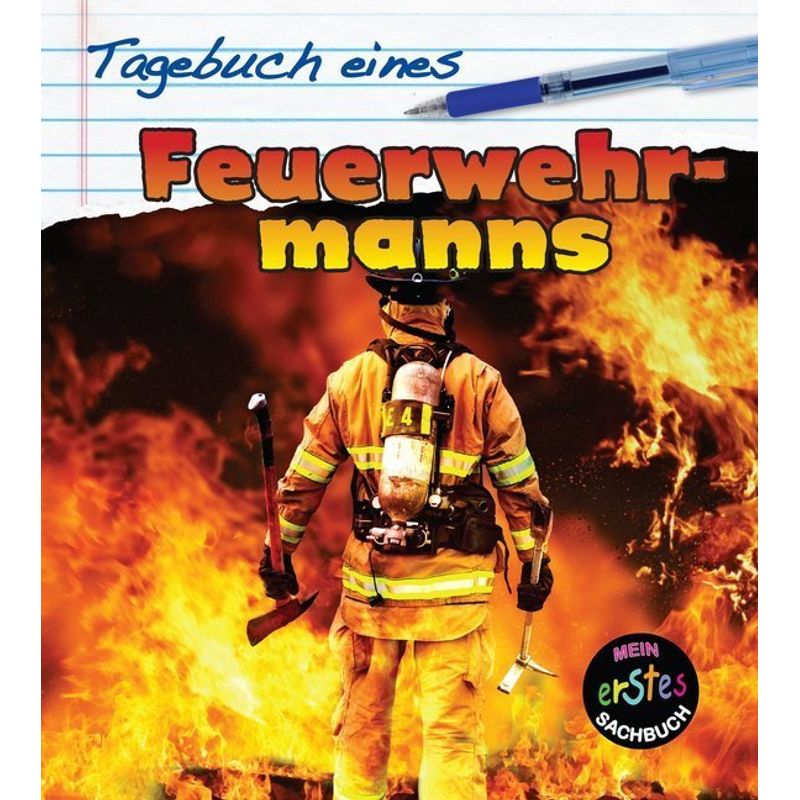 Tagebuch eines Feuerwehrmanns von Ars Scribendi