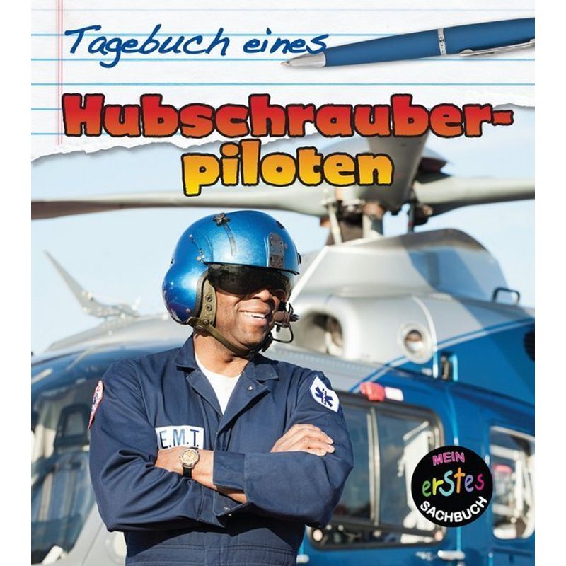 Tagebuch eines Hubschrauberpiloten von Ars Scribendi