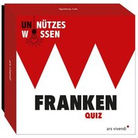 Unnützes Wissen Franken (Neuauflage) von Ars vivendi