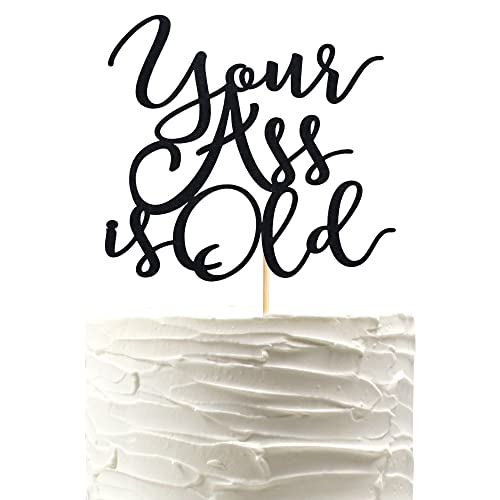 Arthsdite Your Old Cake Topper Lustiges Thema Dekor Supplies Mann Frau Happy Birthday Party Dekorationen - Schwarz Glitzer von Arthsdite