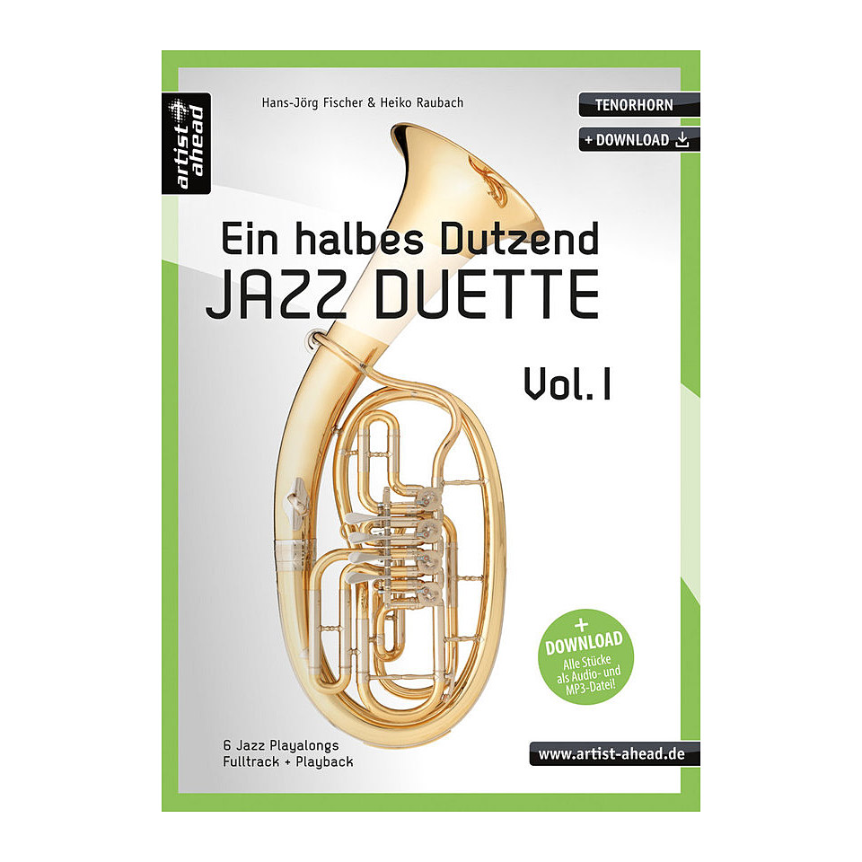 Artist Ahead Ein halbes Dutzend Jazz Duette Vol.1 Play-Along Artist Ahead Ein halbes Dutzend Jazz Duette Vol.1 Play-Along von Artist Ahead