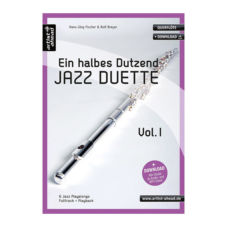 Artist Ahead Ein halbes Dutzend Jazz Duette Vol.1 Play-Along Artist Ahead Ein halbes Dutzend Jazz Duette Vol.1 Play-Along von Artist Ahead