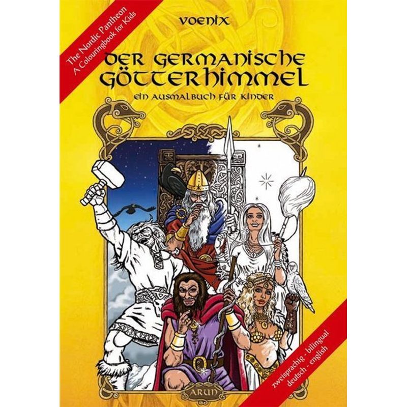 Der germanische Götterhimmel - Ein Malbuch für Kinder von Arun-Verlag