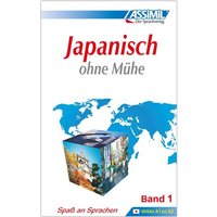 ASSiMiL Japanisch ohne Mühe Band 1 - Lehrbuch - Niveau A1-A2 von Assimil