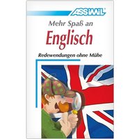 ASSiMiL Selbstlernkurs für Deutsche / Assimil Mehr Spaß an Englisch von Assimil