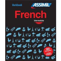 Workbook French Intermediate von Assimil