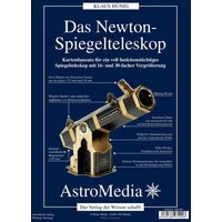 Das Newton-Spiegelteleskop, Kartonbausatz von AstroMedia GmbH