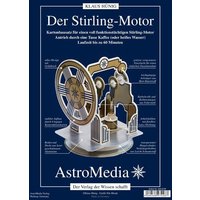Der Stirling-Motor Der Stirling-Motor von AstroMedia GmbH