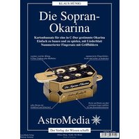 Die Sopran-Okarina von AstroMedia GmbH
