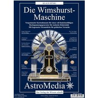 Die Wimshurst-Maschine von AstroMedia GmbH