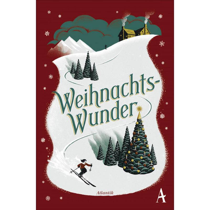 Weihnachtswunder von Atlantik Verlag