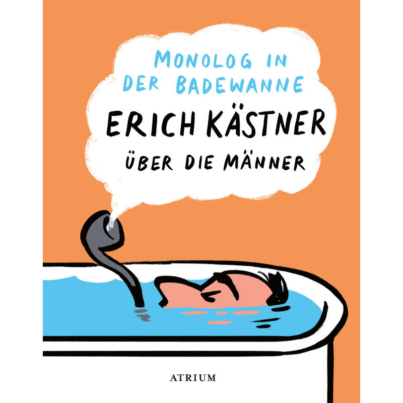Monolog in der Badewanne von Atrium Verlag