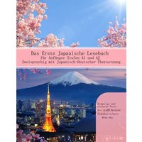 Das Erste Japanische Lesebuch für Anfänger von Audiolego
