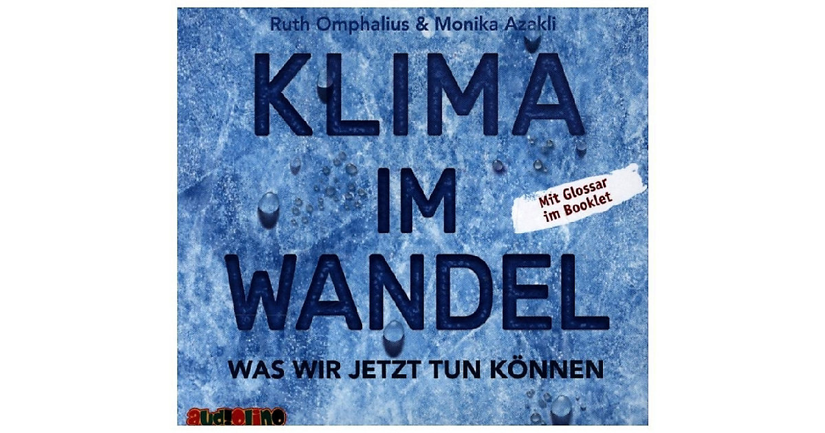 Klima im Wandel, 1 Audio-CD Hörbuch Klima im Wandel, 1 Audio-CD Hörbuch von Audiolino Verlag