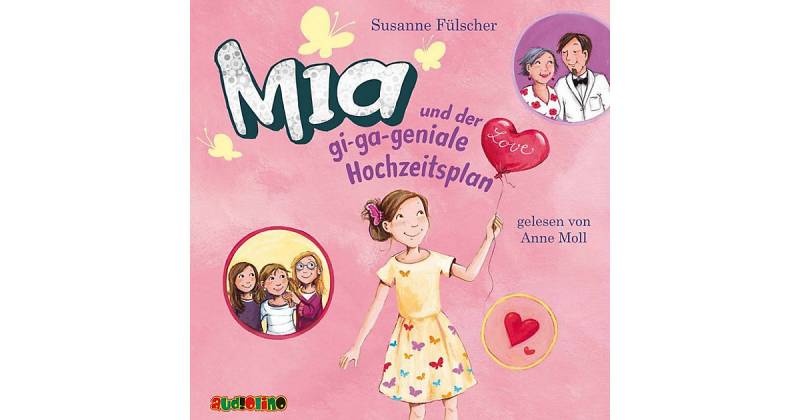 Mia und der gi-ga-geniale Hochzeitsplan, 2 Audio-CDs Hörbuch von Audiolino Verlag