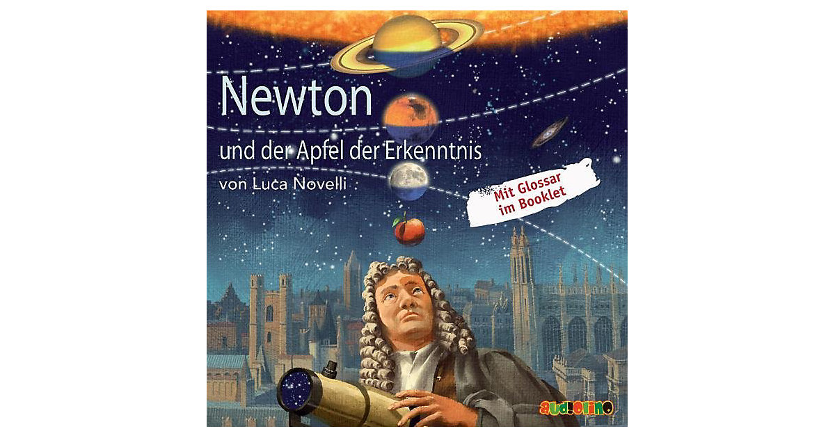 Newton und der Apfel der Erkenntnis, 1 Audio-CD Hörbuch Newton und der Apfel der Erkenntnis, 1 Audio-CD Hörbuch von Audiolino Verlag