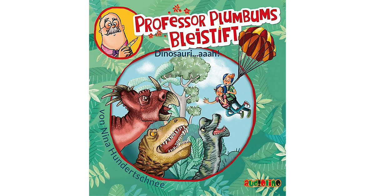 Professor Plumbums Bleistift: Dinosauri...aaah!, 1 Audio-CD Hörbuch Professor Plumbums Bleistift: Dinosauri...aaah!, 1 Audio-CD Hörbuch von Audiolino Verlag