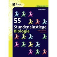 55 Stundeneinstiege Biologie von Auer Verlag in der AAP Lehrerwelt GmbH
