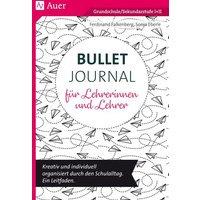 Bullet Journal für Lehrerinnen und Lehrer von Auer Verlag in der AAP Lehrerwelt GmbH