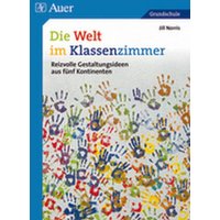 Die Welt im Klassenzimmer von Auer Verlag in der AAP Lehrerwelt GmbH