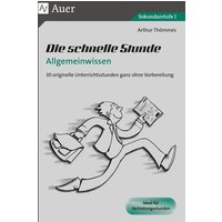 Die schnelle Stunde Allgemeinwissen von Auer Verlag in der AAP Lehrerwelt GmbH